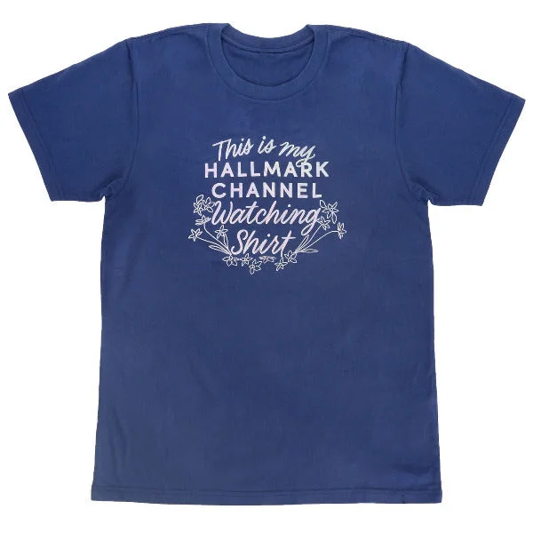 Hallmark Channel Watching Shirt Unisex T-Shirt-- Boxy Fit Fitted Loose