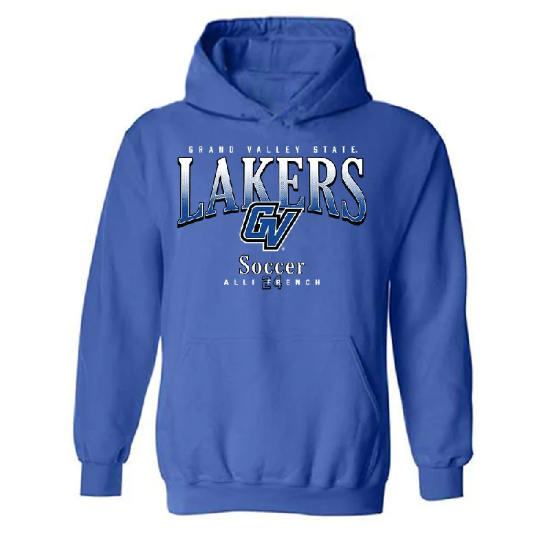 Grand Valley - NCAA Women's Soccer : Alli French - Classic Fashion Shersey Hooded Sweatshirt Hoodie with Half-Zip Sporty Casual Grand Valley - NCAA Women's Soccer : Alli French - Classic Fashion Shersey Hooded Sweatshirt Hoodie with Half-Zip Sporty Casual