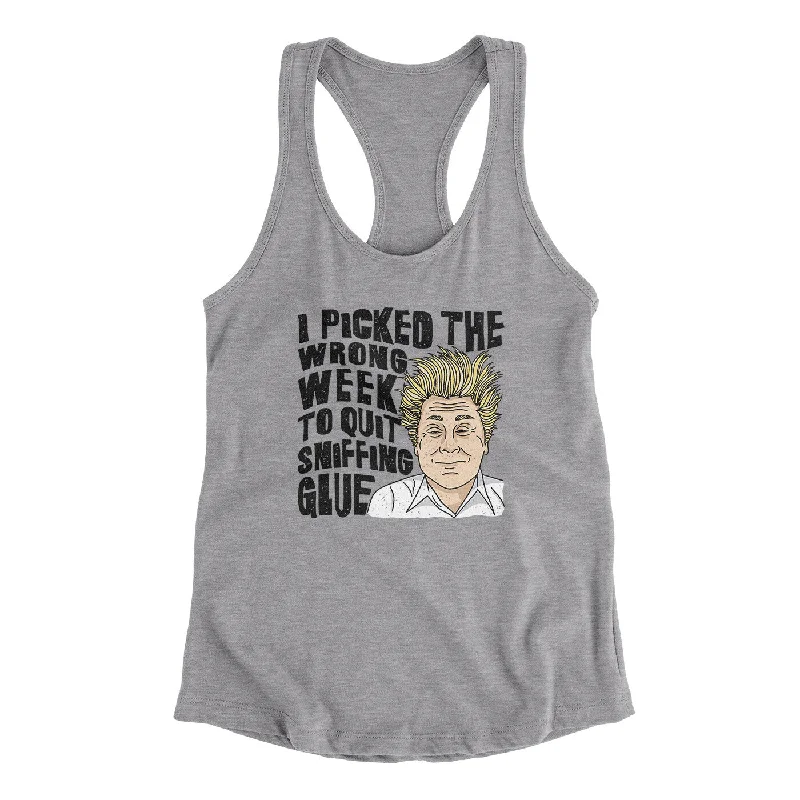 I Picked The Wrong Week To Quit Sniffing Glue Women's Racerback Tank lavender tank top