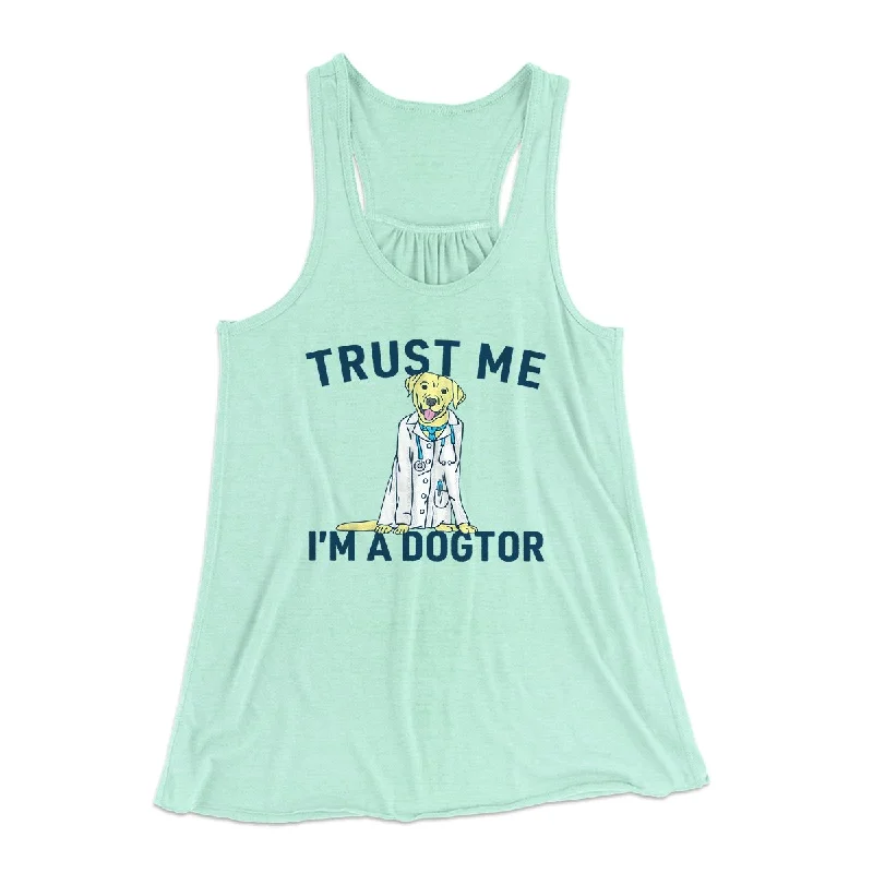 Trust Me I'm A Dogtor Funny Women's Flowey Tank Top long tank top
